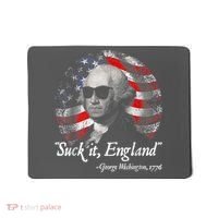 Suck It England Funny 4th Of July George Washington 1776 Mousepad thumb 0