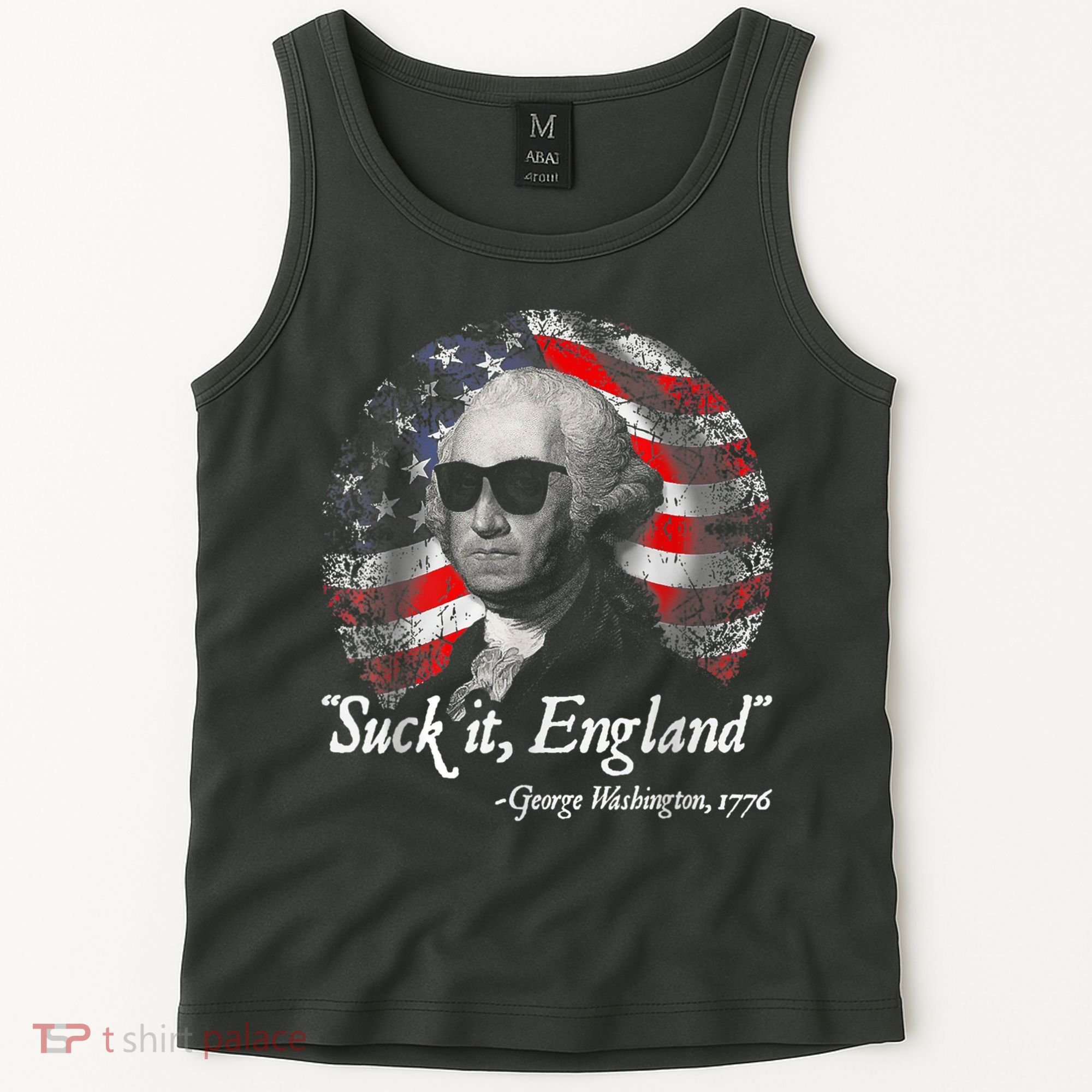 Suck It England Funny 4th Of July George Washington 1776 Tank Top