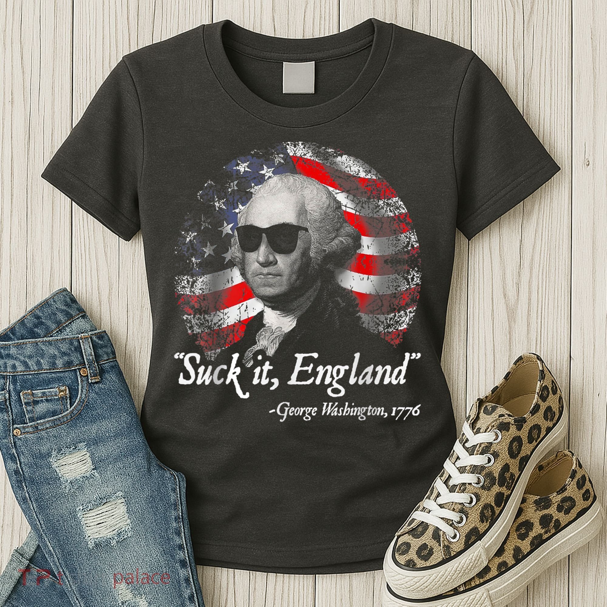 Suck It England Funny 4th Of July George Washington 1776 Women's T-Shirt