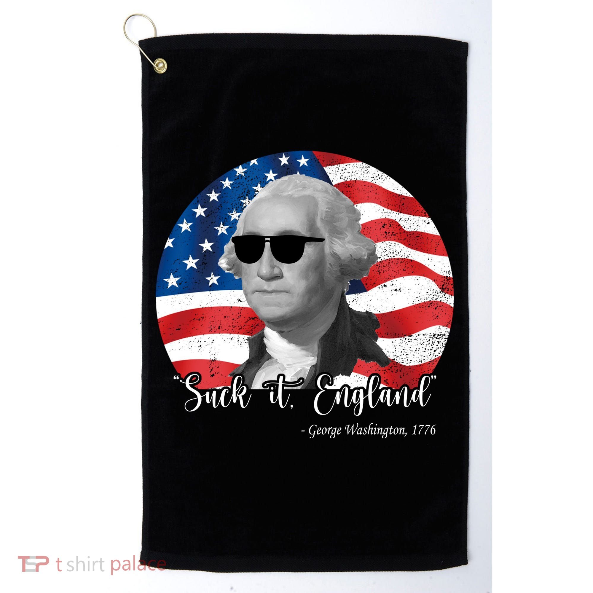 Suck It England George Washing 1776 Funny Golf Towel