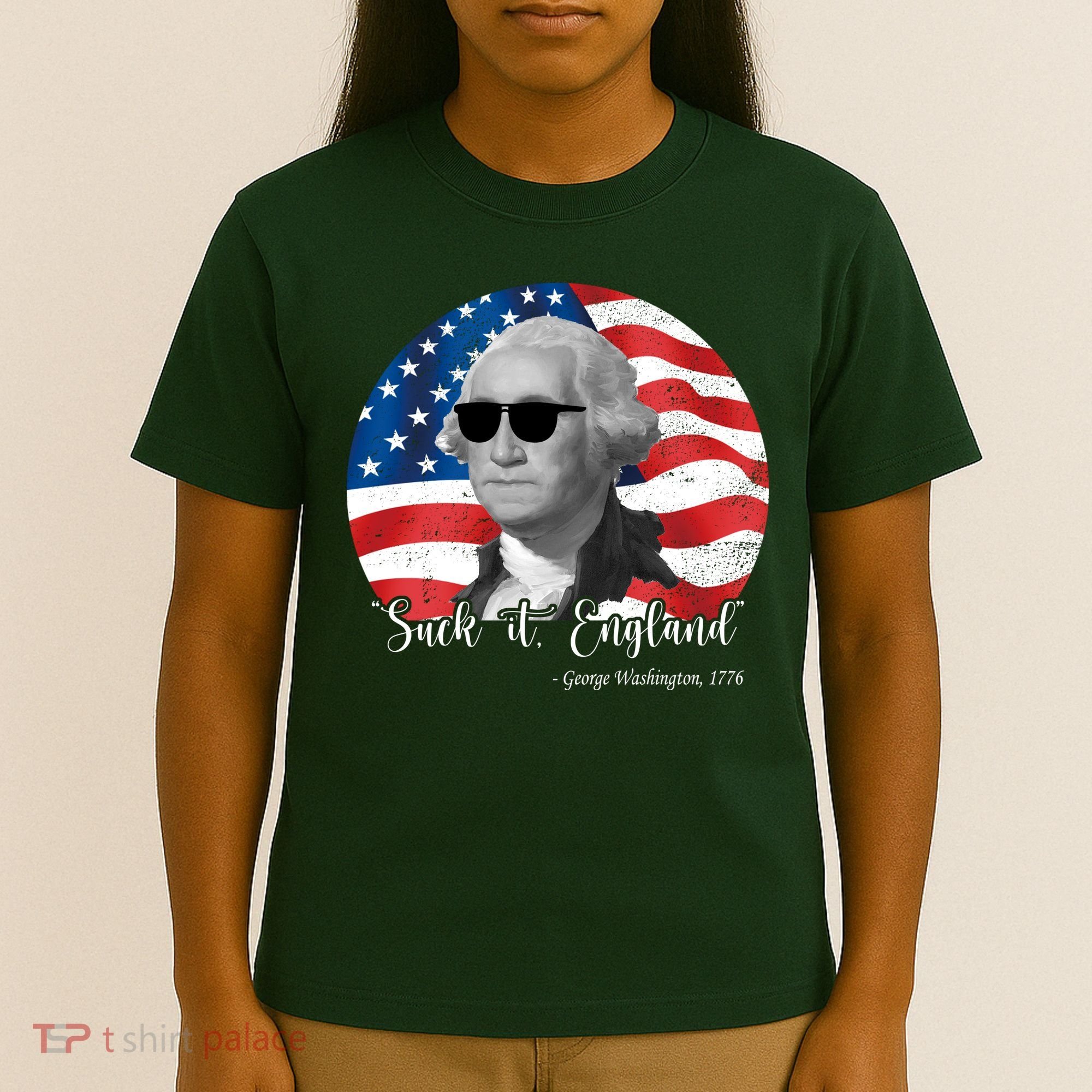 Suck It England George Washing 1776 Funny T-Shirt
