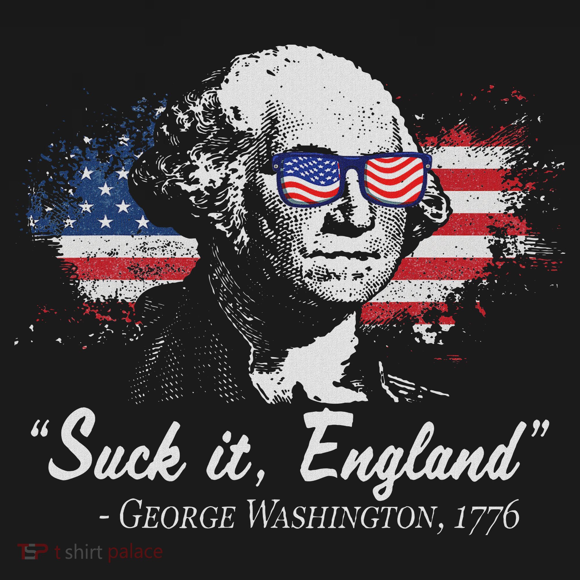 Suck It England Funny 4th Of July George Washington 1776 T-Shirt