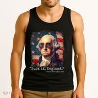 Suck It England Funny 4th Of July George Washington 1776 Tank Top thumb 3