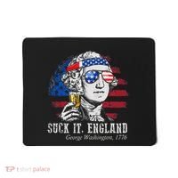 Suck It England Funny 4th of July George Washington 1776 Mousepad thumb 0