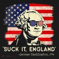 Suck It England Funny 4th of July Funny George Washington Long Sleeve Shirt thumb 2