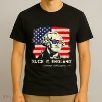 Suck It England Funny 4th of July Funny George Washington T-Shirt thumb 3
