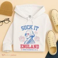 Suck It England Red White & Blue George Washington 4th July Hoodie thumb 4