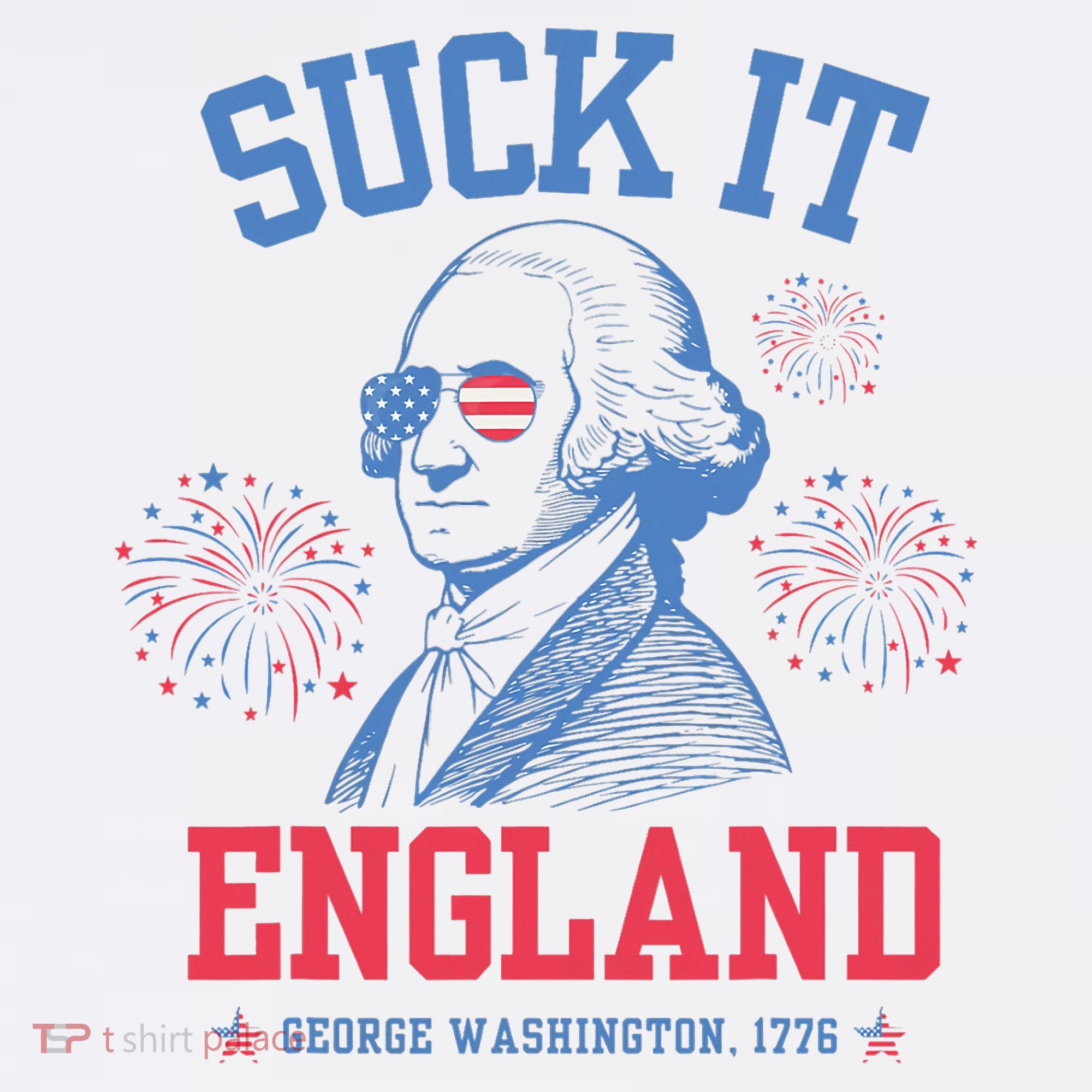 Suck It England Red White & Blue George Washington 4th July Hoodie