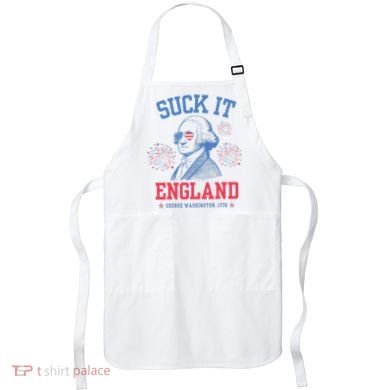 Suck It England Red White & Blue George Washington 4th July Apron