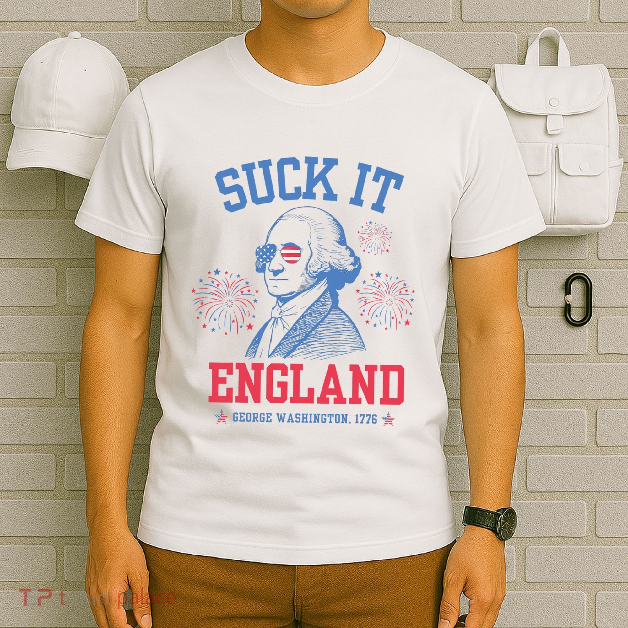 Suck It England Red White & Blue George Washington 4th July T-Shirt