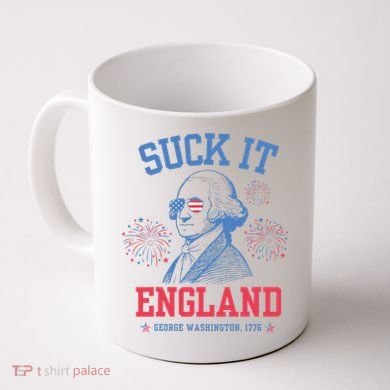 Suck It England Red White & Blue George Washington 4th July Coffee Mug