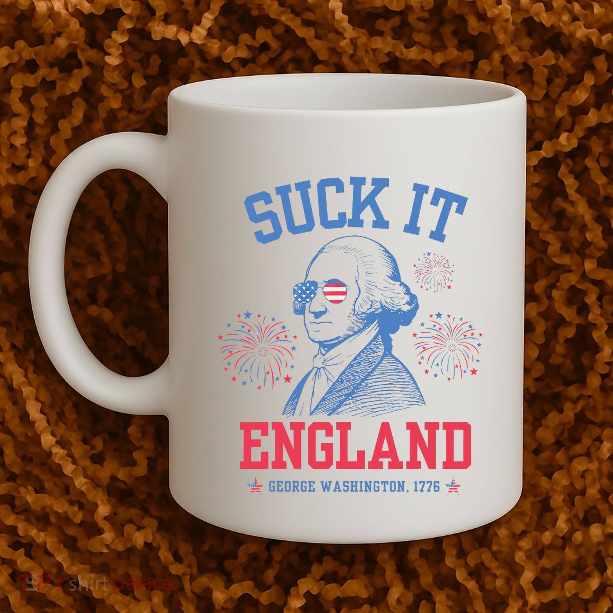 Suck It England Red White & Blue George Washington 4th July Coffee Mug