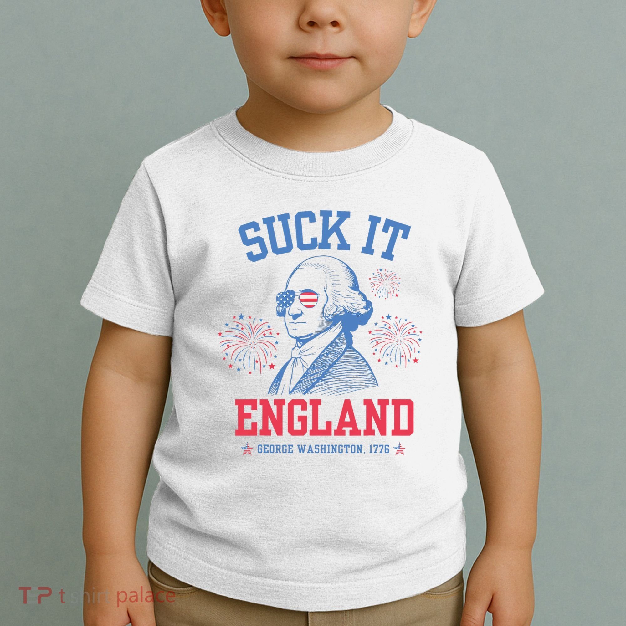 Suck It England Red White & Blue George Washington 4th July Toddler T-Shirt