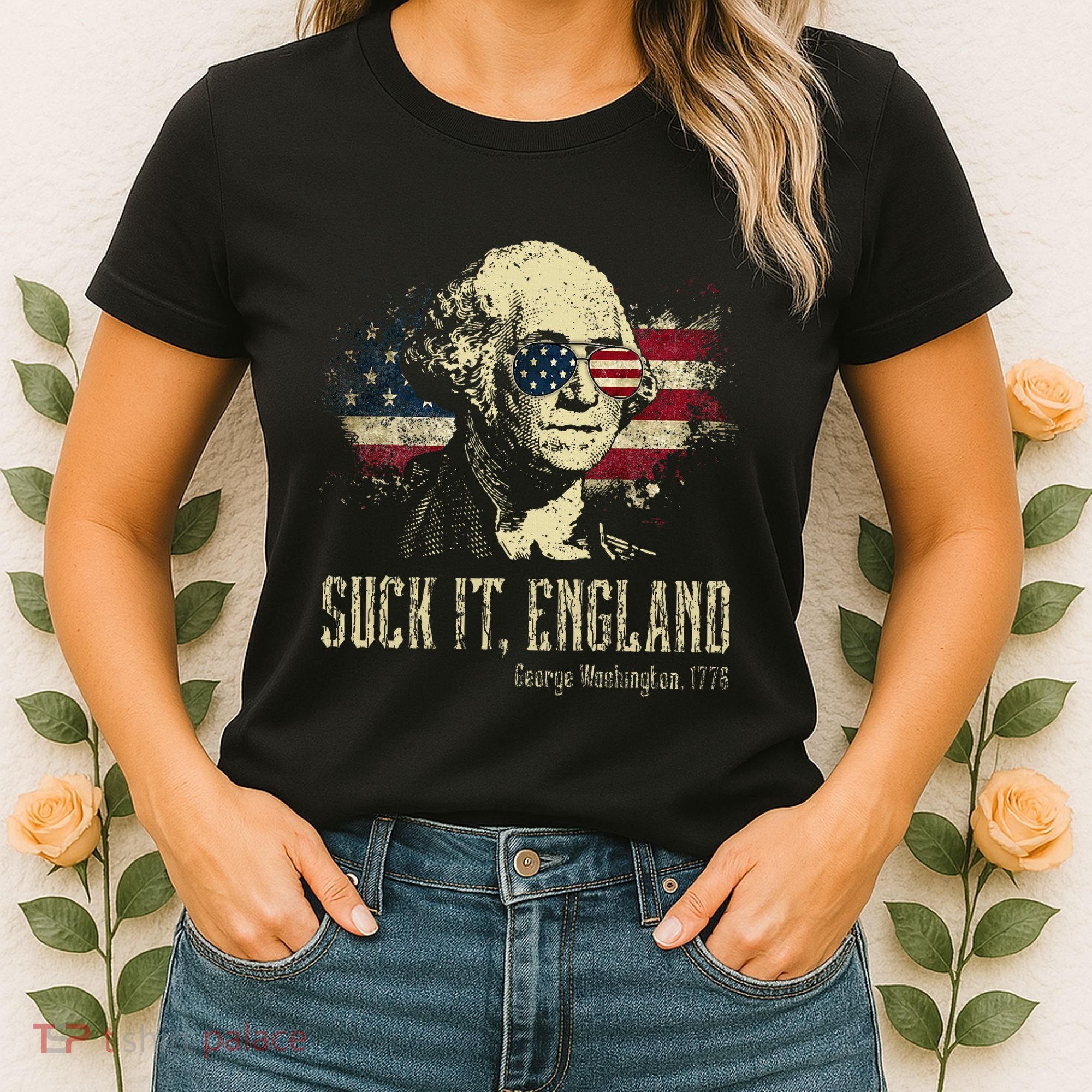 Suck It England Funny George Washington 1776 Usa Women's T-Shirt