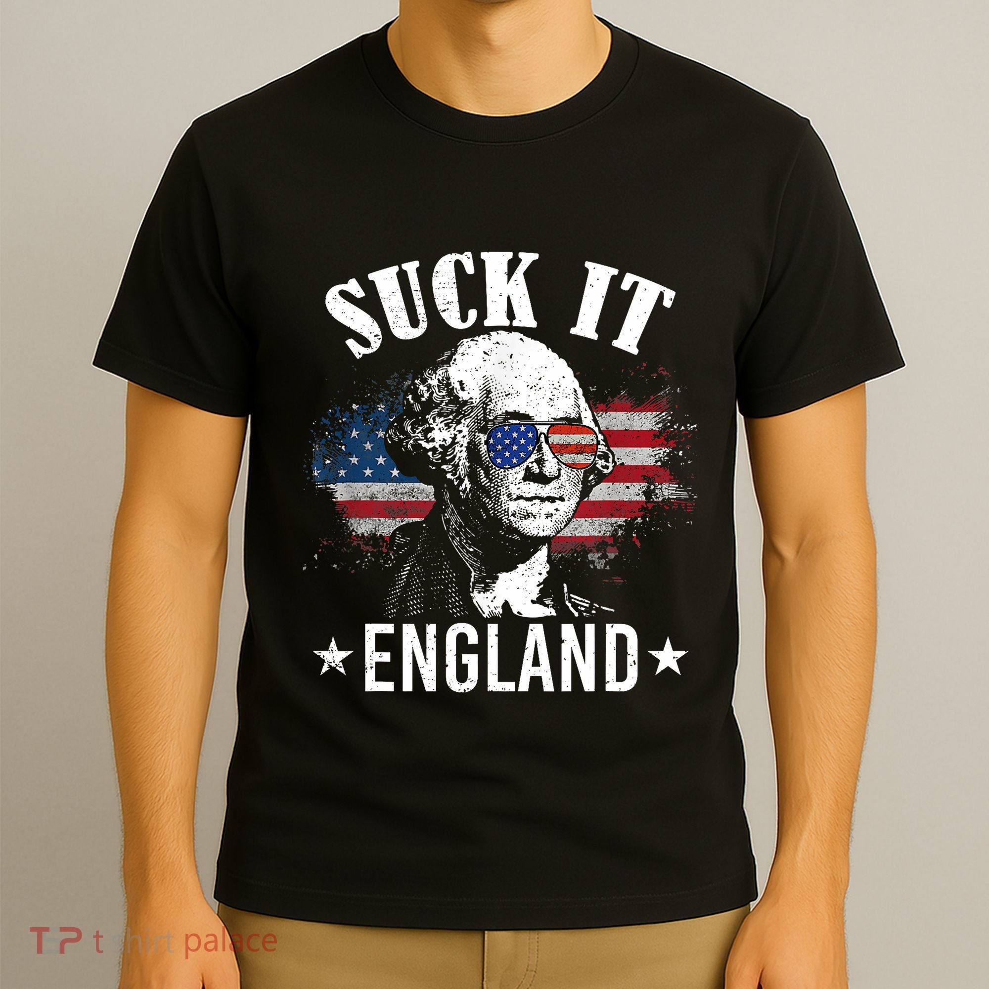 Suck It England Funny 4th Of July George Washington T-Shirt