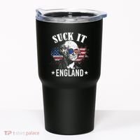 Suck It England Funny 4th Of July George Washington Tumbler thumb 0