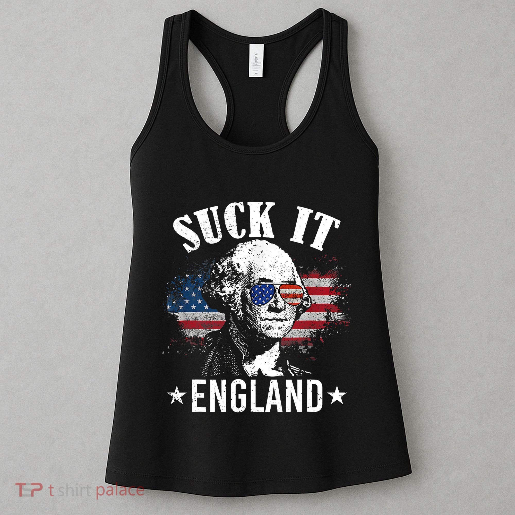 Suck It England Funny 4th Of July George Washington Women's Tank Top