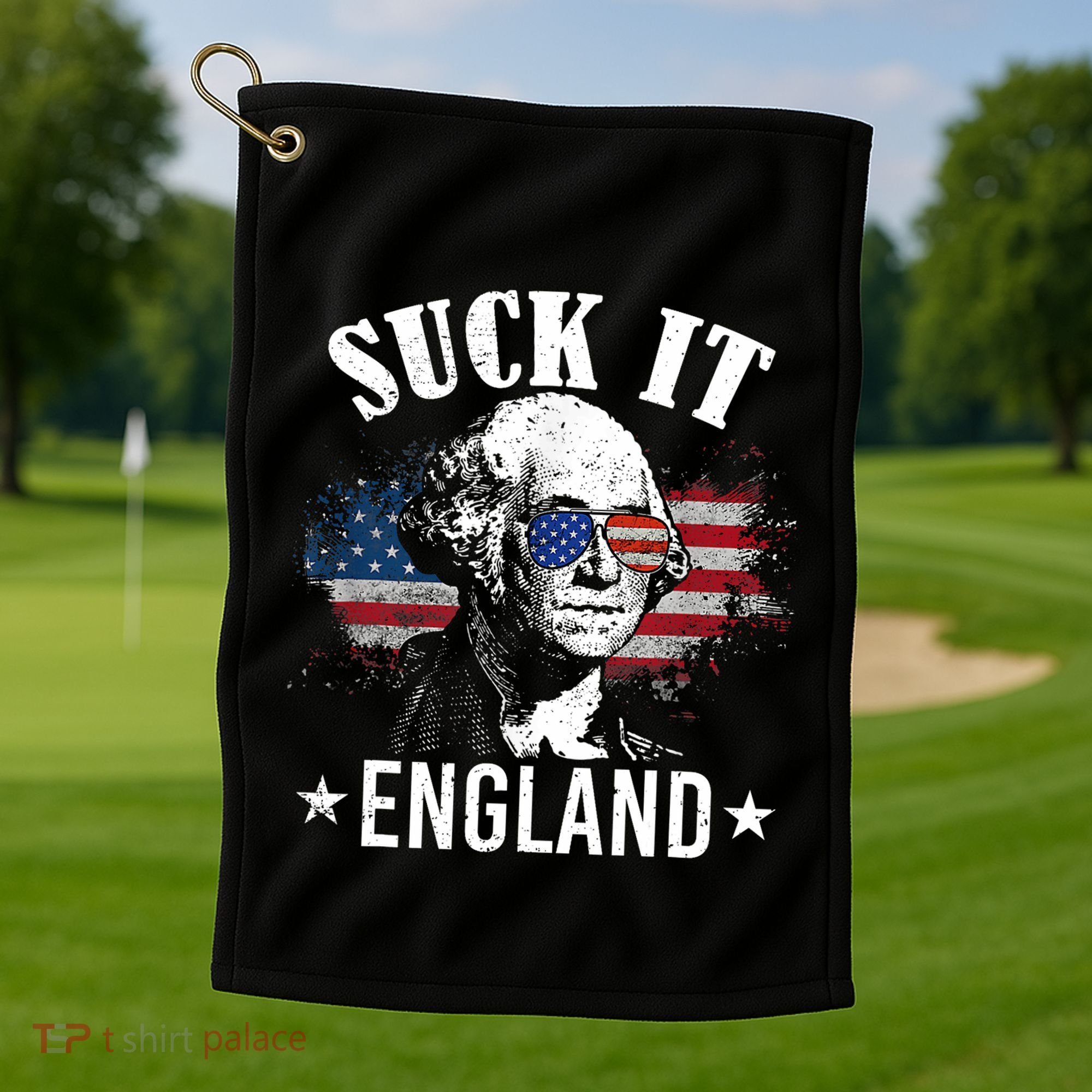 Suck It England Funny 4th Of July George Washington Golf Towel