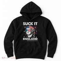 Suck It England Funny 4th July George Washington Hoodie thumb 0
