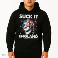 Suck It England Funny 4th July George Washington Hoodie thumb 2