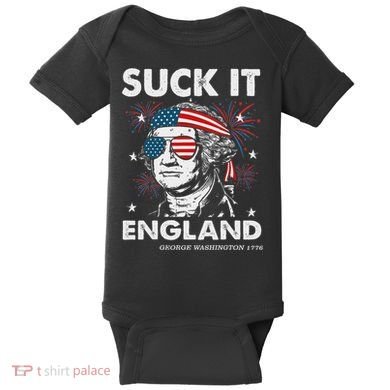 Suck It England Funny 4th July George Washington Baby Bodysuit