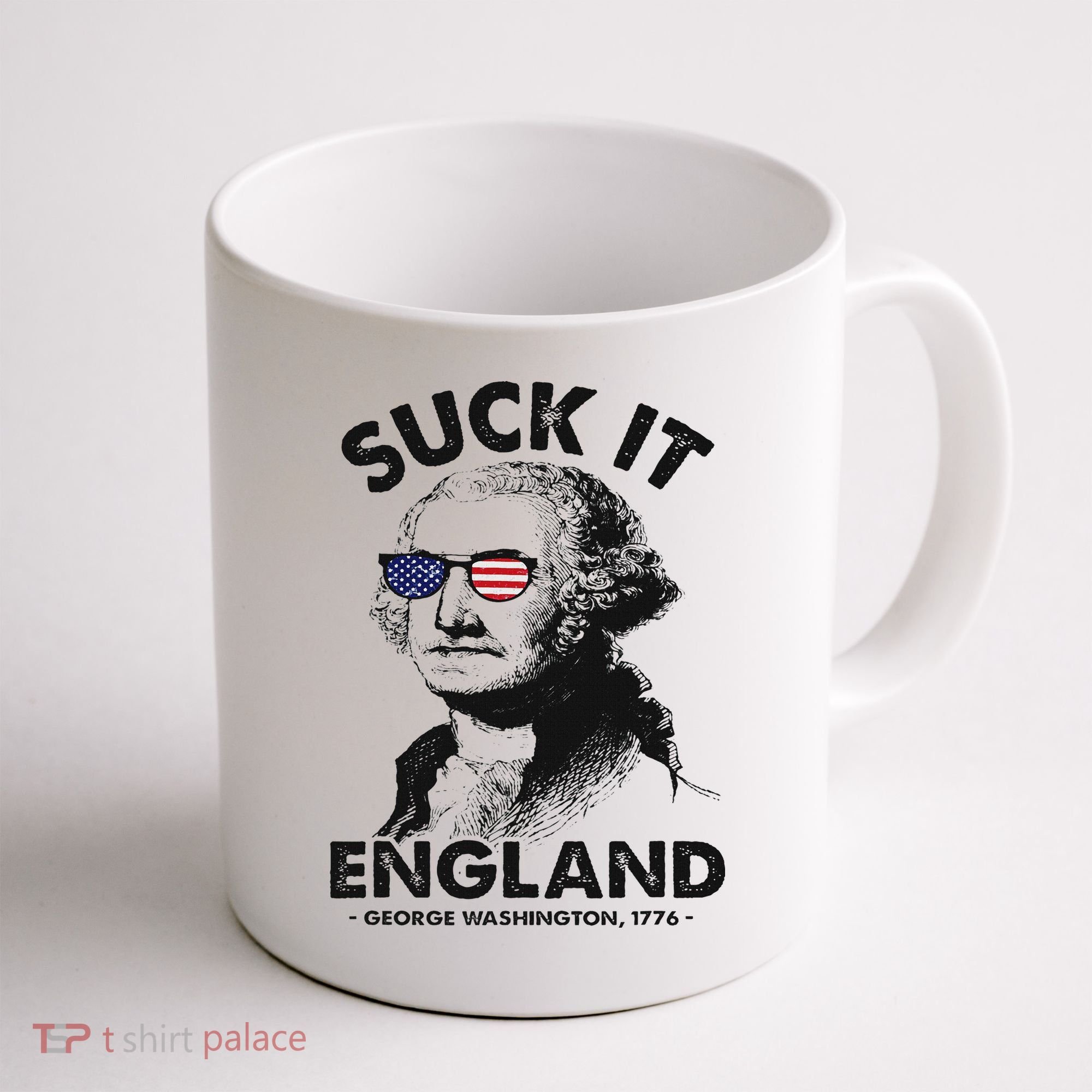 Suck It England Funny 4th Of July George Washington 1776 Coffee Mug