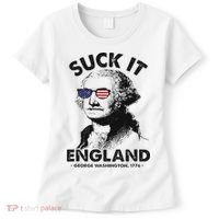 Suck It England Funny 4th Of July George Washington 1776 Women's T-Shirt thumb 0