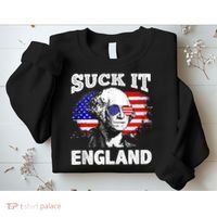 Suck It England Funny 4th Of July Flag Patriotic Sweatshirt thumb 2