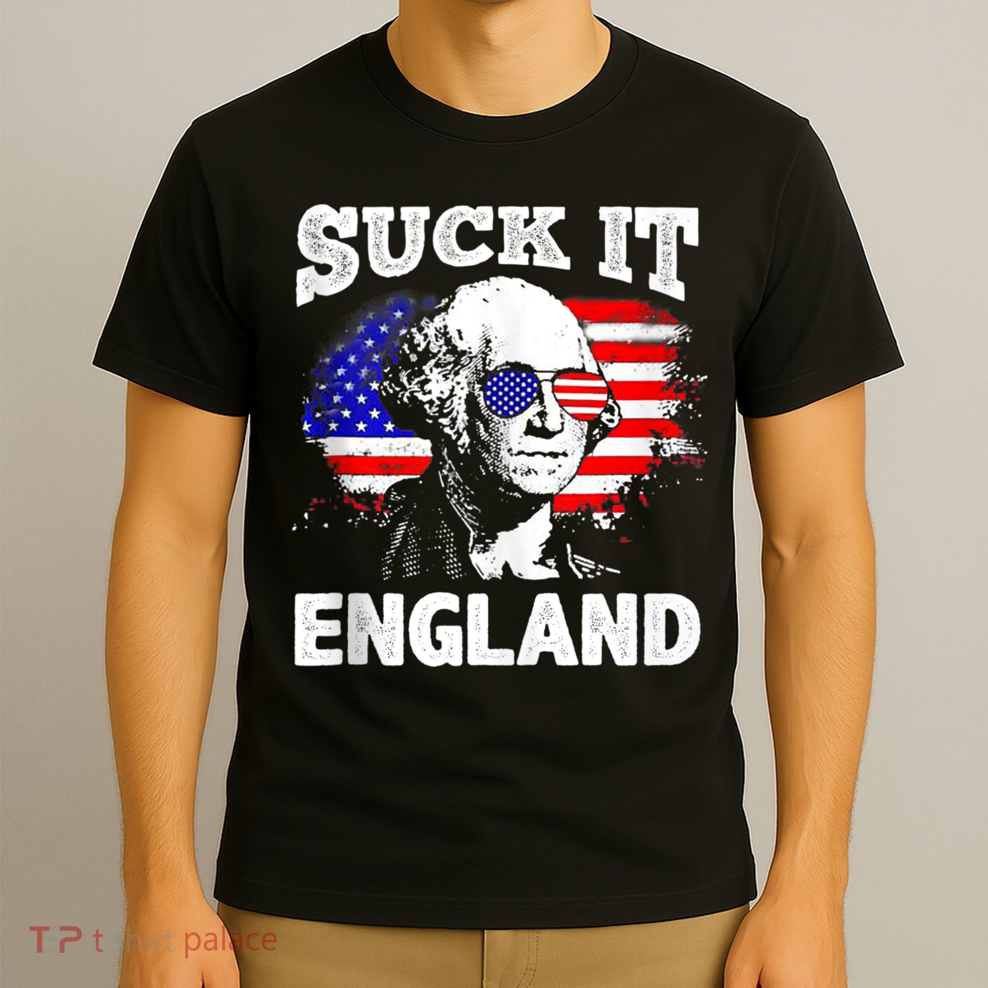 Suck It England Funny 4th Of July Flag Patriotic T-Shirt