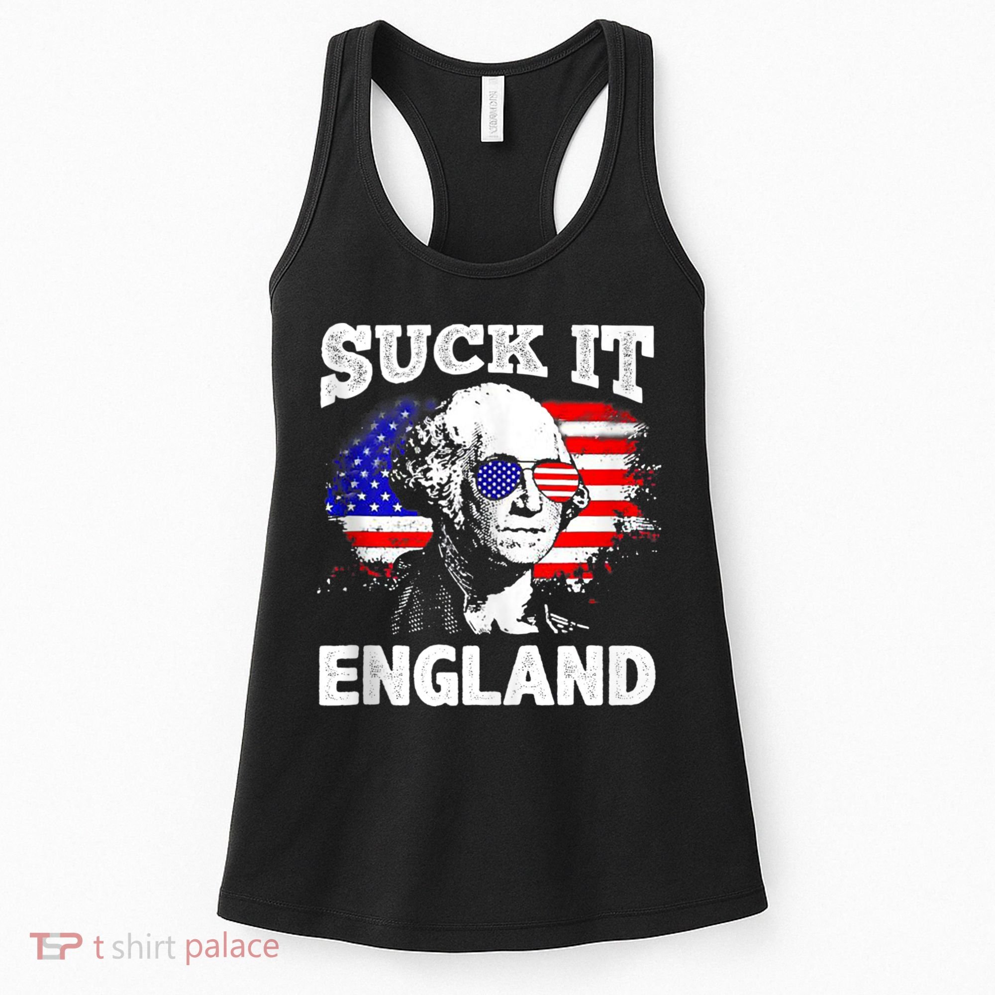 Suck It England Funny 4th Of July Flag Patriotic Women's Tank Top