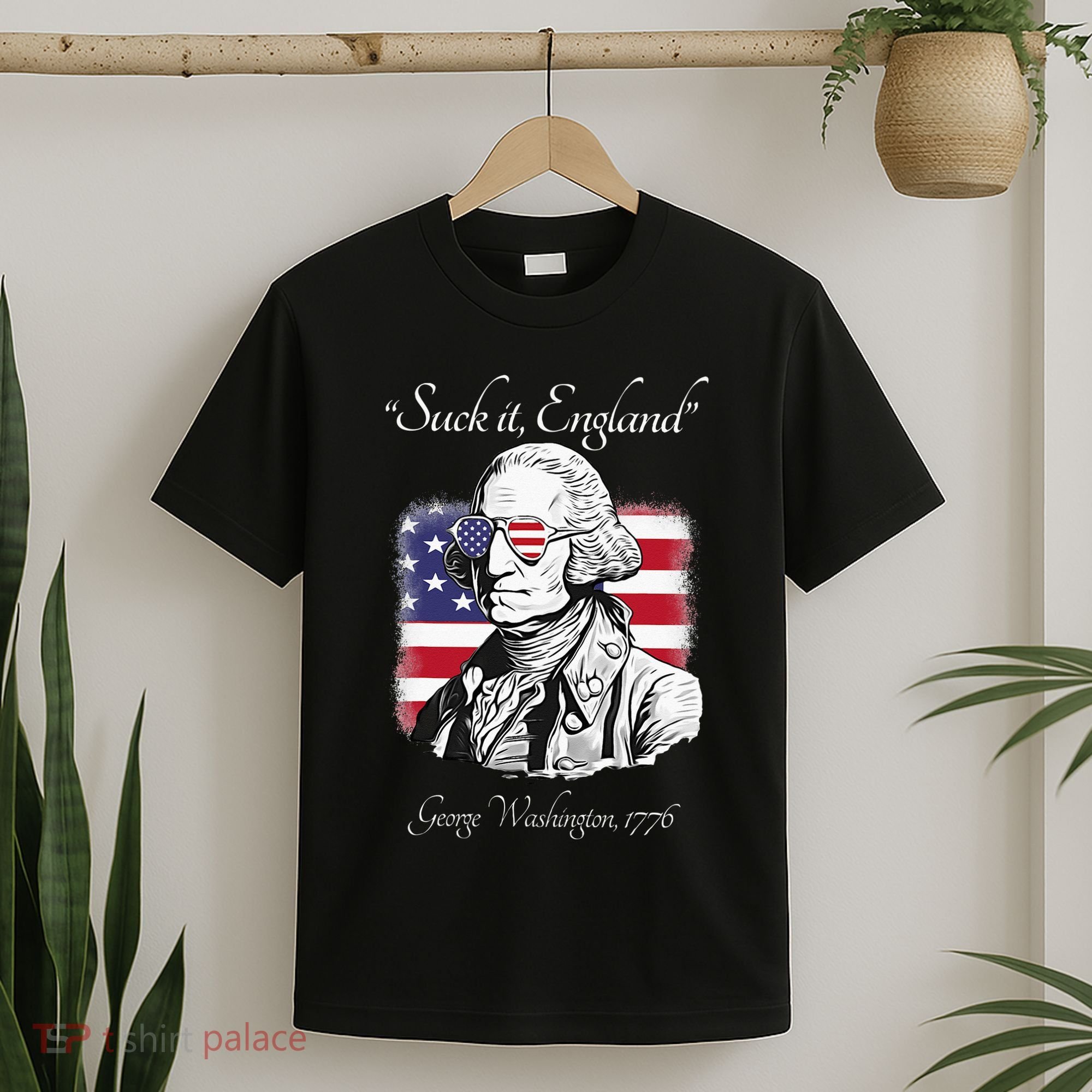 Suck It England Funny George Washington USA Flag 4th of July T-Shirt