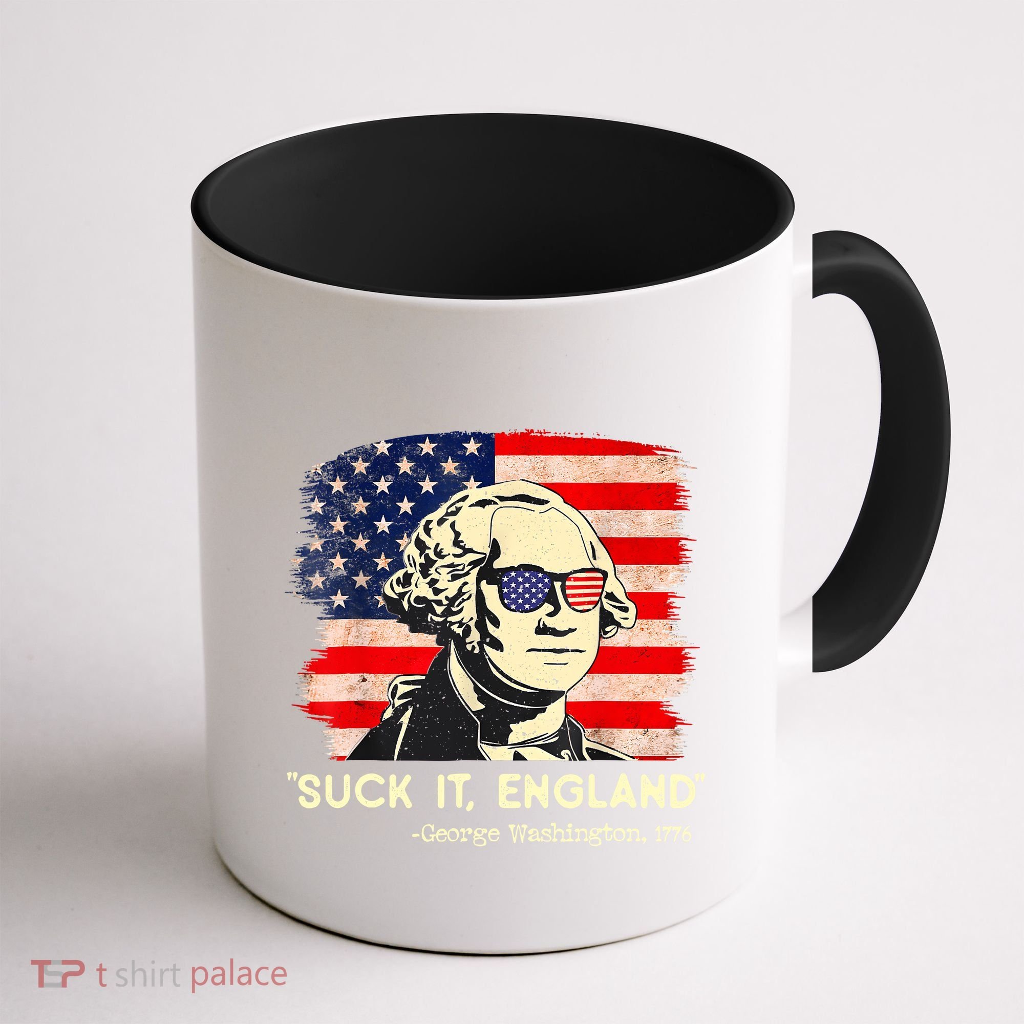 Suck It England Funny 4th Of July George Washington 1776 Coffee Mug