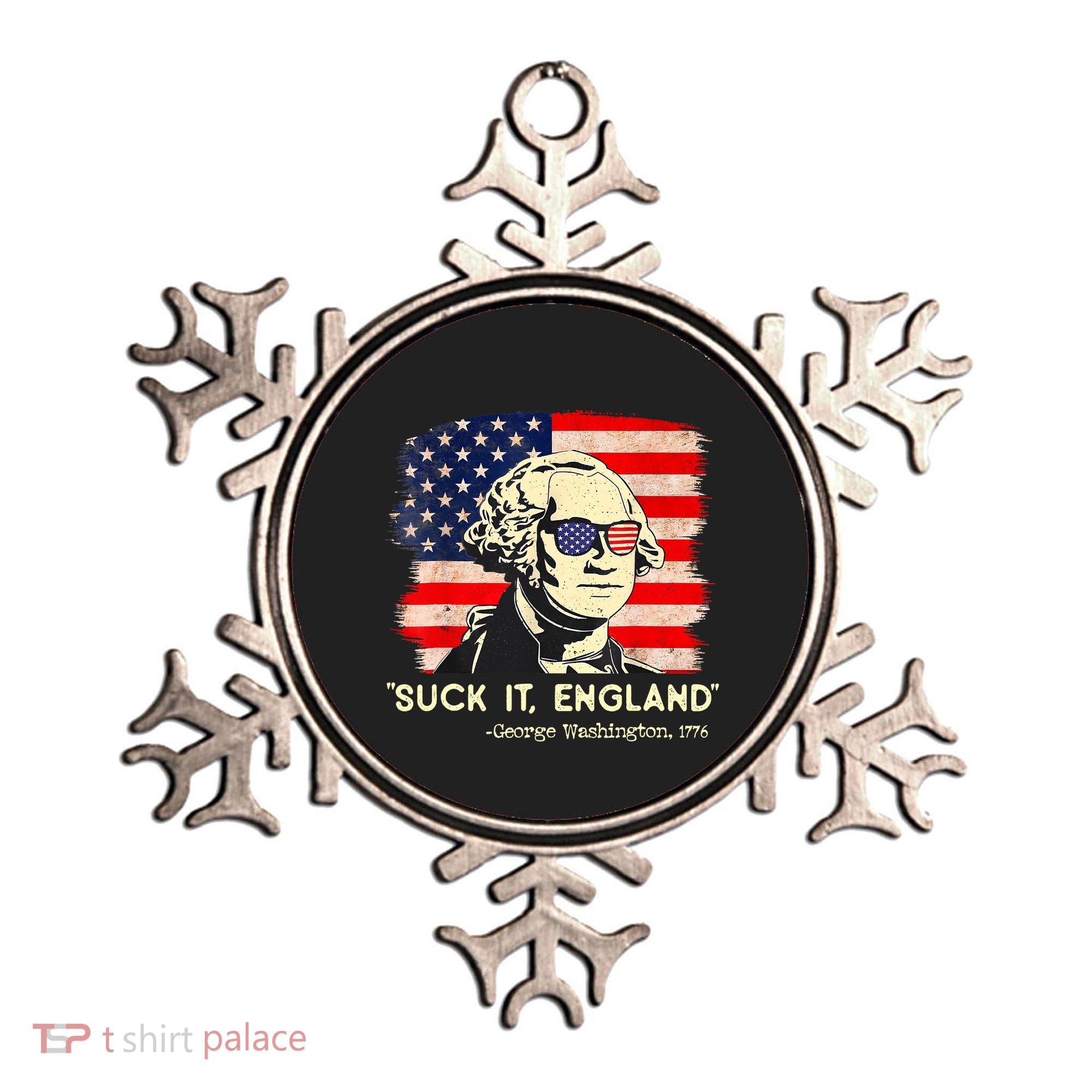 Suck It England Funny 4th Of July George Washington 1776 Ornament