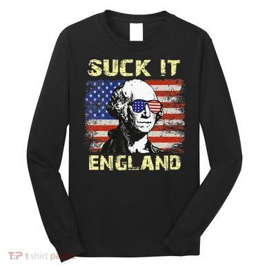 Suck It England Funny George Washington Long Sleeve Shirt