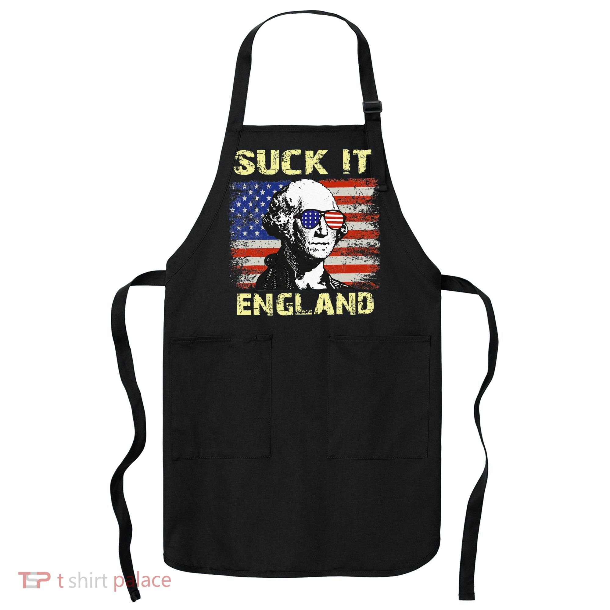 Suck It England Funny George Washington Apron