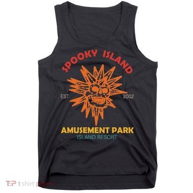 Spooky Island Est 2002 Amusement Park Island Resort Tank Top