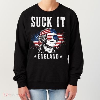 Suck It England Funny George Washington Funny Women's Sweatshirt