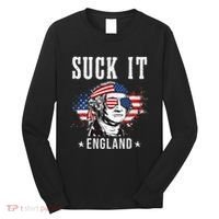 Suck It England Funny George Washington Funny Long Sleeve Shirt thumb 0