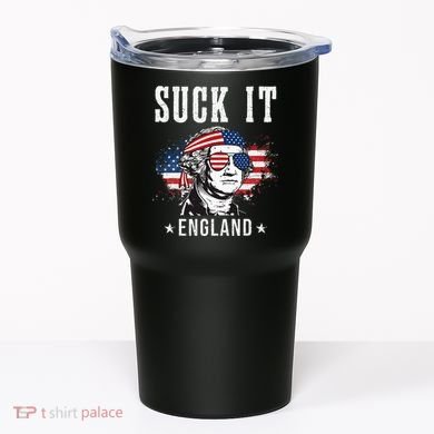 Suck It England Funny George Washington Funny Tumbler