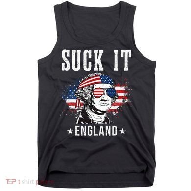 Suck It England Funny George Washington Funny Tank Top