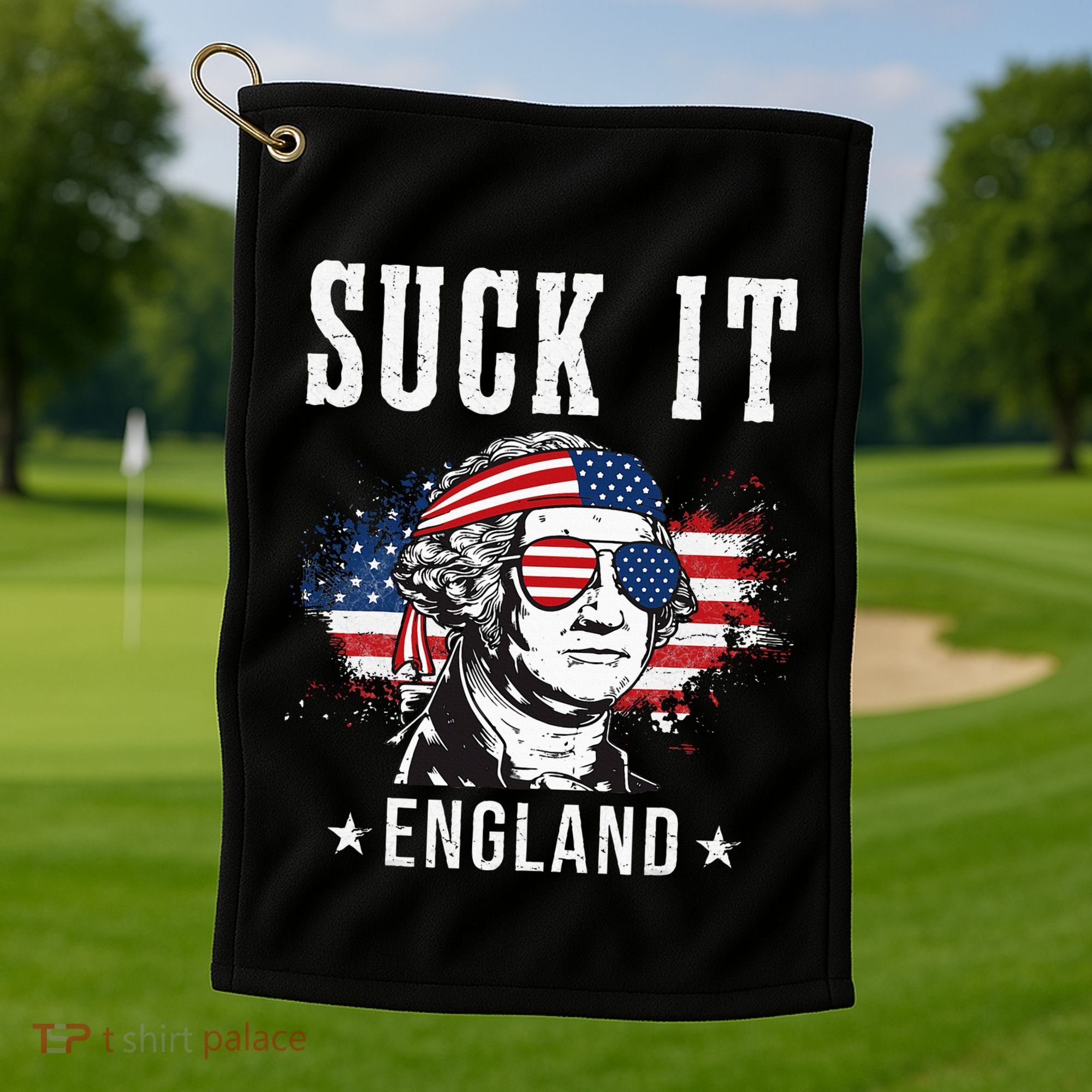 Suck It England Funny George Washington Funny Golf Towel