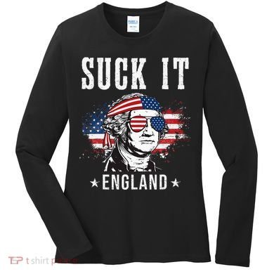 Suck It England Funny George Washington Funny Women's Long Sleeve Shirt