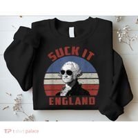 Suck It England Funny 4th of July Sweatshirt thumb 2
