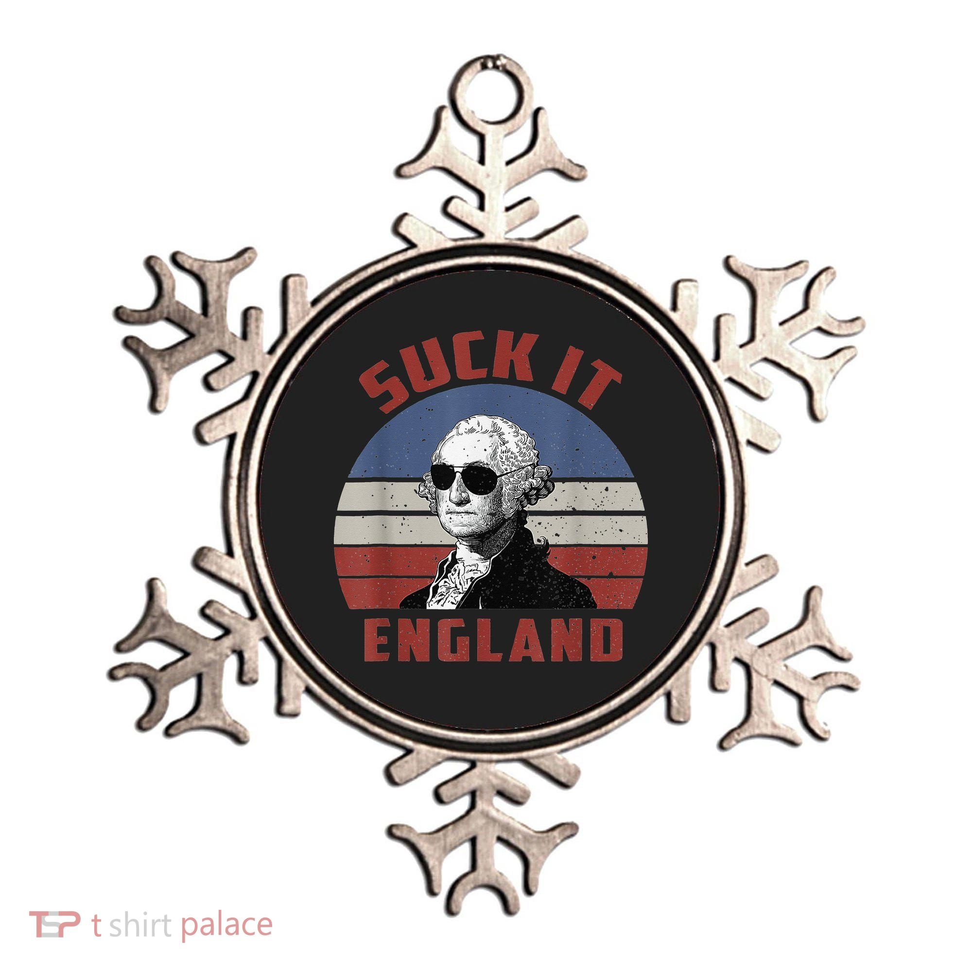 Suck It England Funny 4th of July Ornament