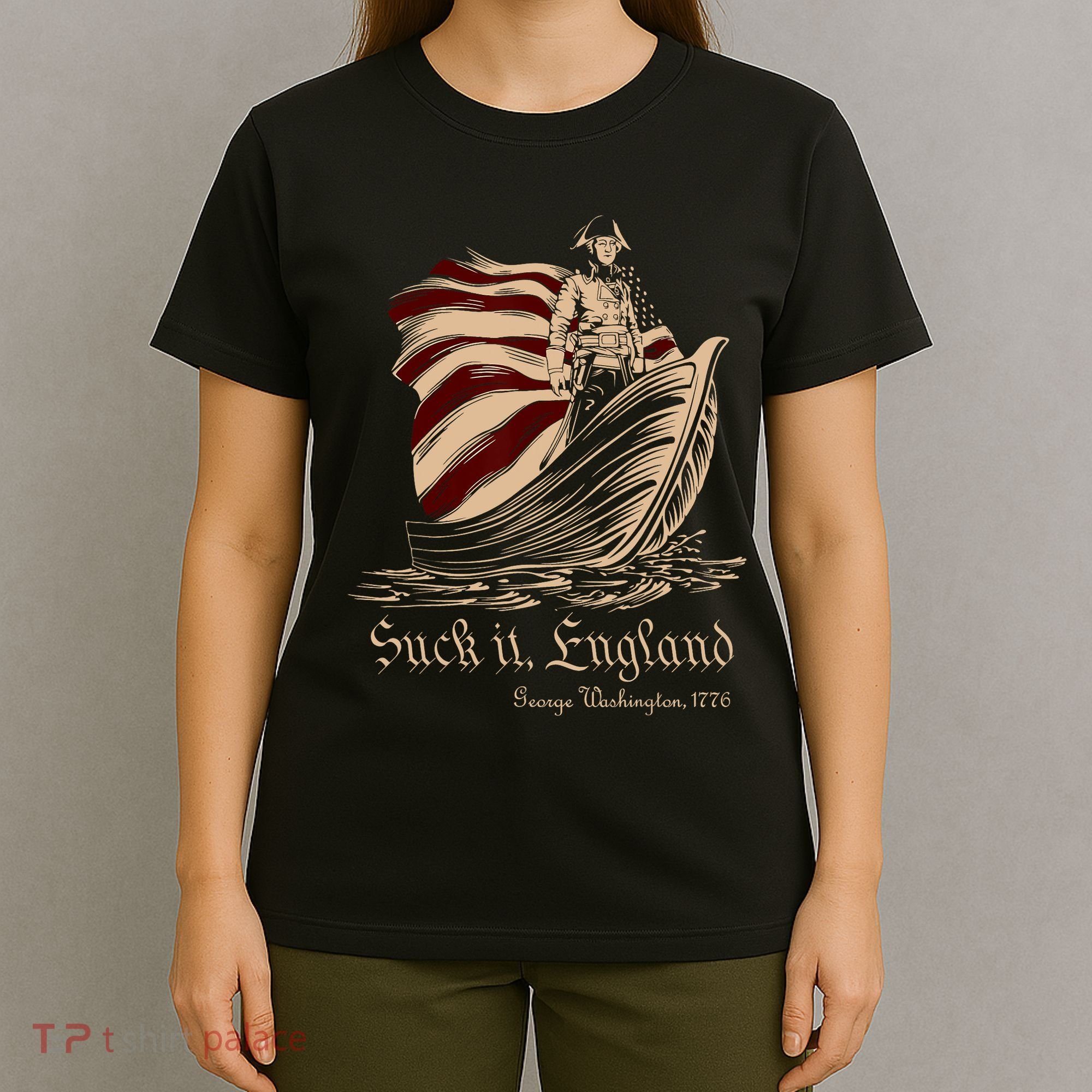 Suck It England Funny 4th Of July George Washington 1776 T-Shirt