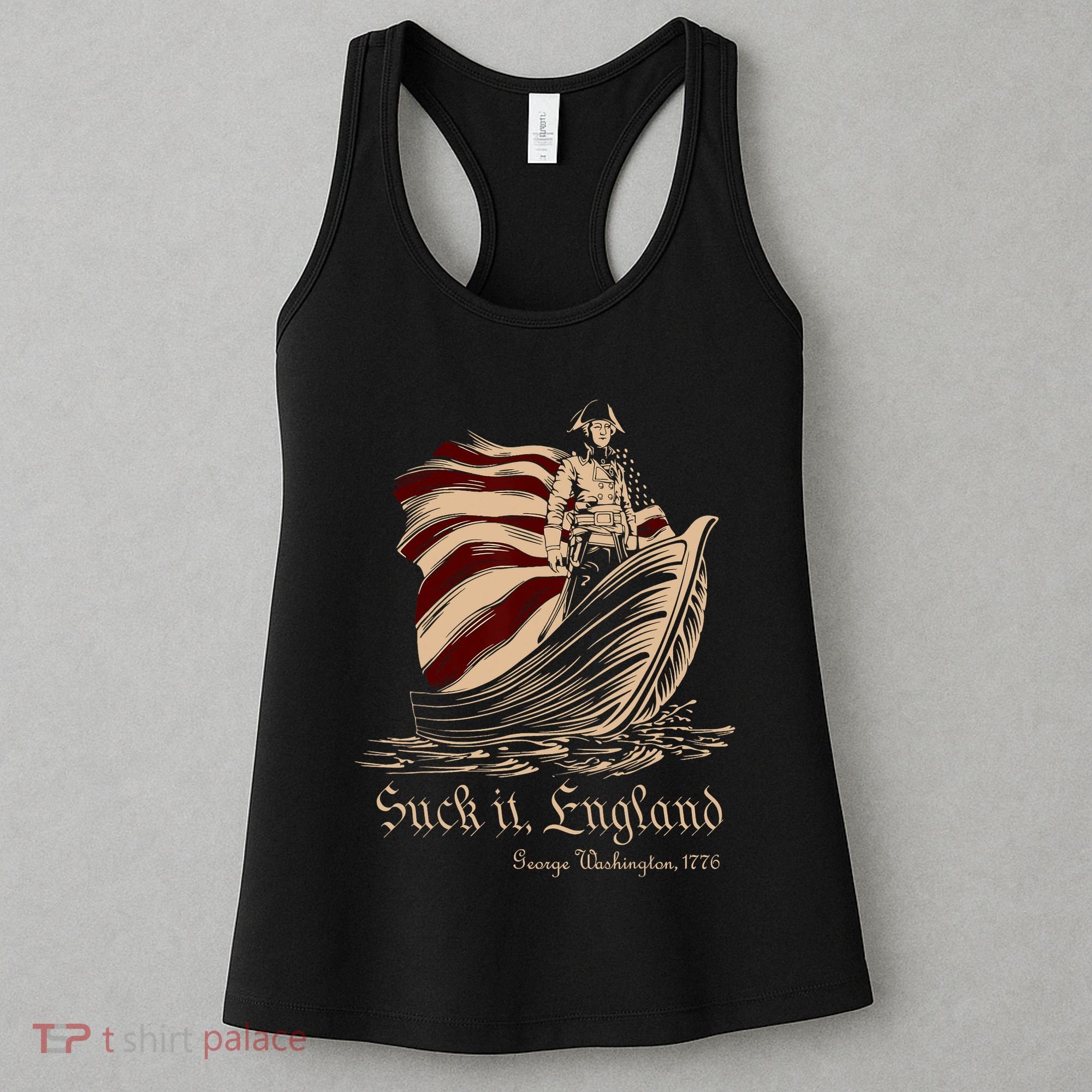 Suck It England Funny 4th Of July George Washington 1776 Women's Tank Top