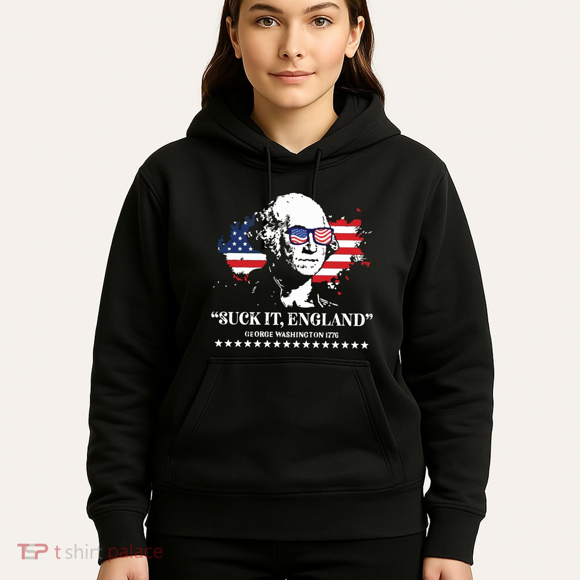 Suck It England George Washington 1776 Hoodie