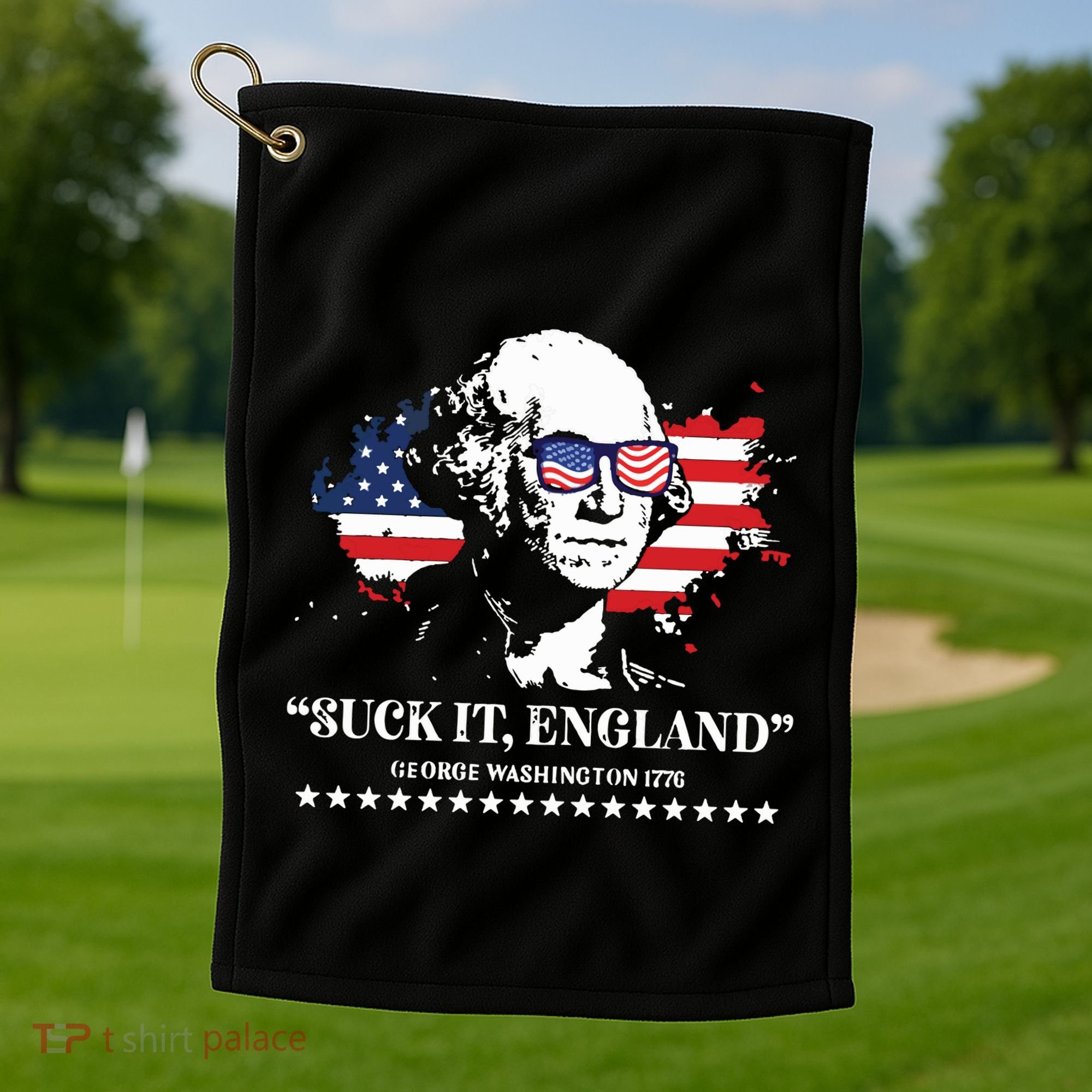 Suck It England George Washington 1776 Golf Towel
