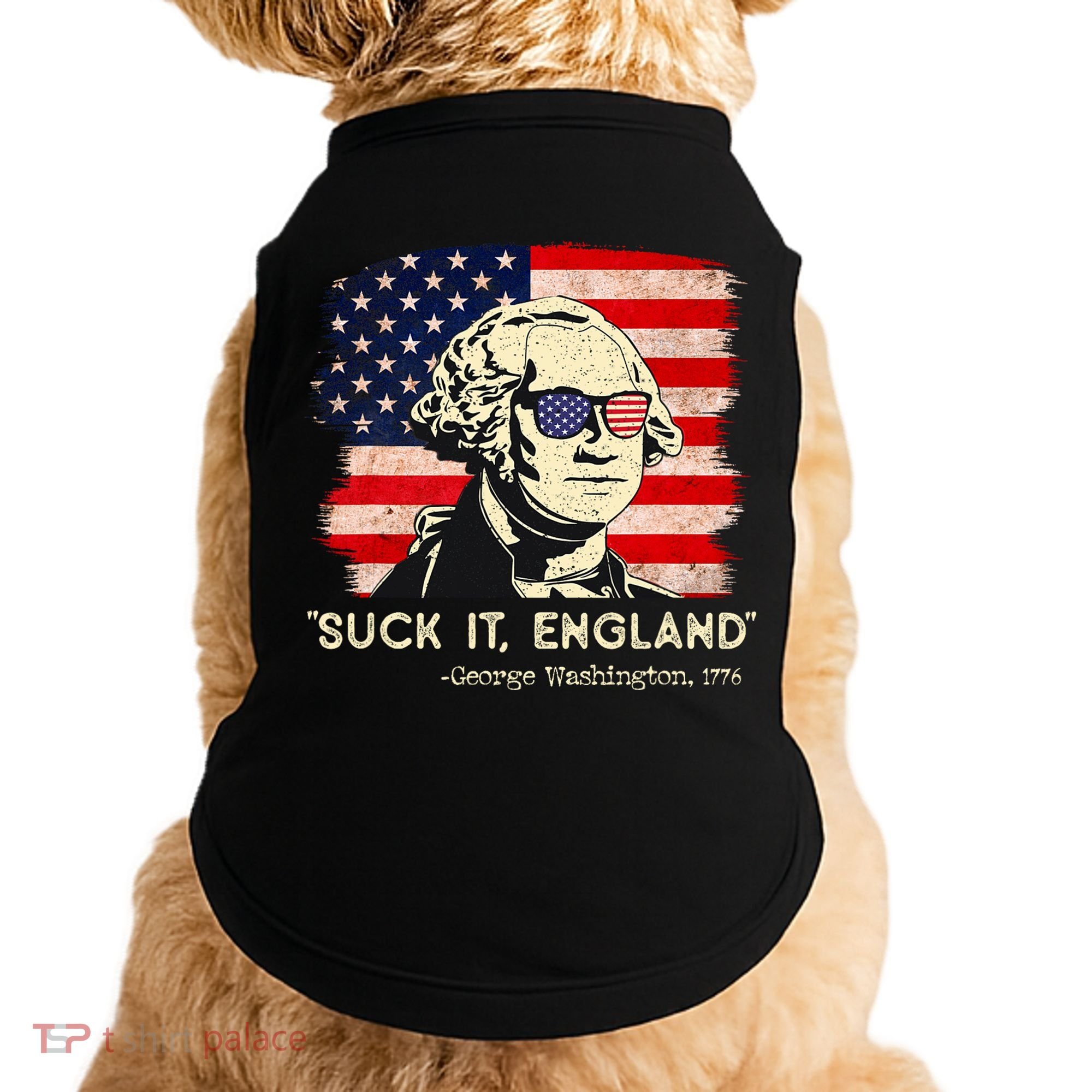 Suck It England Funny 4th Of July Funny George Washington Doggie Tank