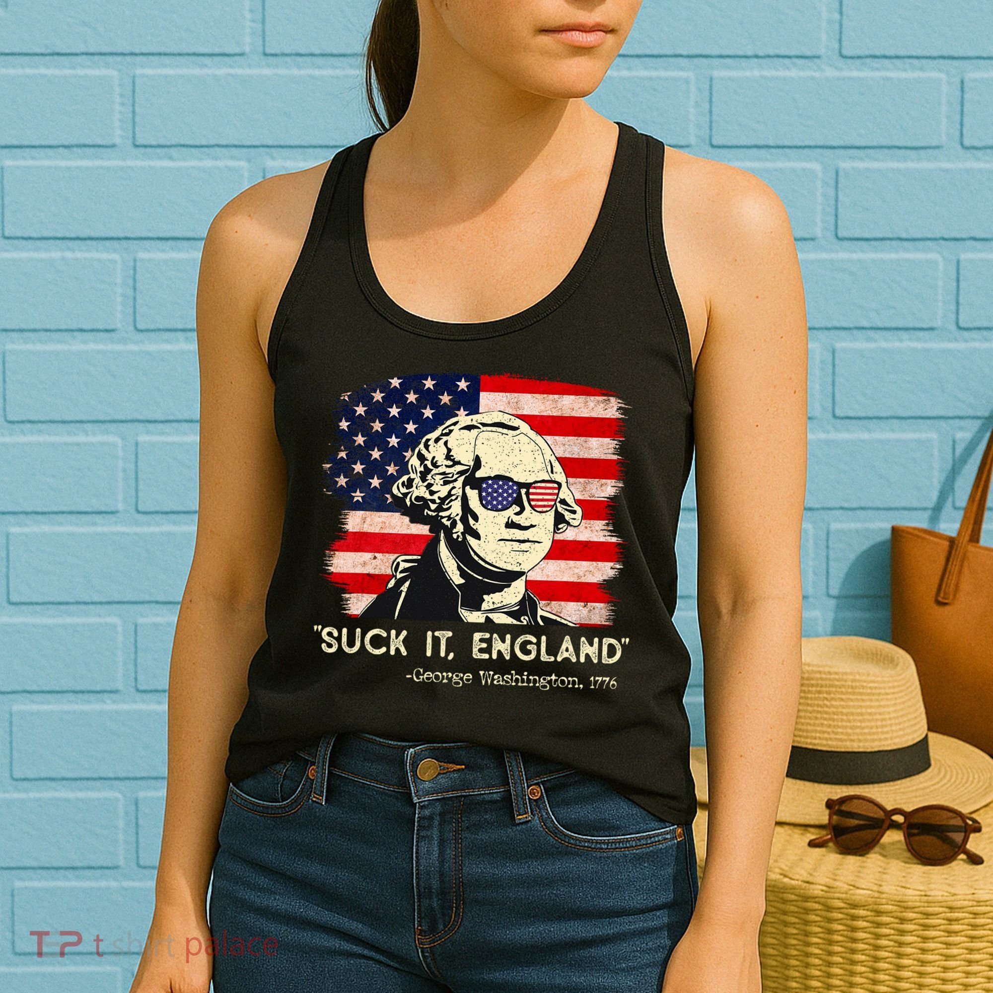 Suck It England Funny 4th Of July Funny George Washington Women's Tank Top